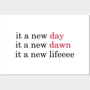 it a new day it a new dawn it a new life, red-red-black Posters and Art